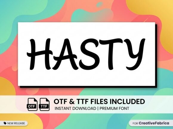 Hasty: The Bold Display Font for High-Impact Design
